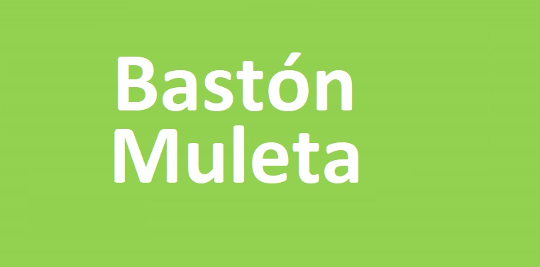Bastón y Muleta